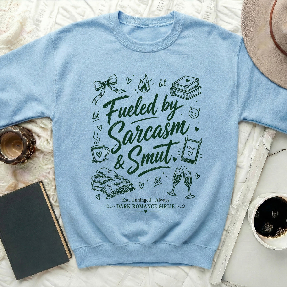 Sarcasm & Smut Unhinged Reader Sweatshirt