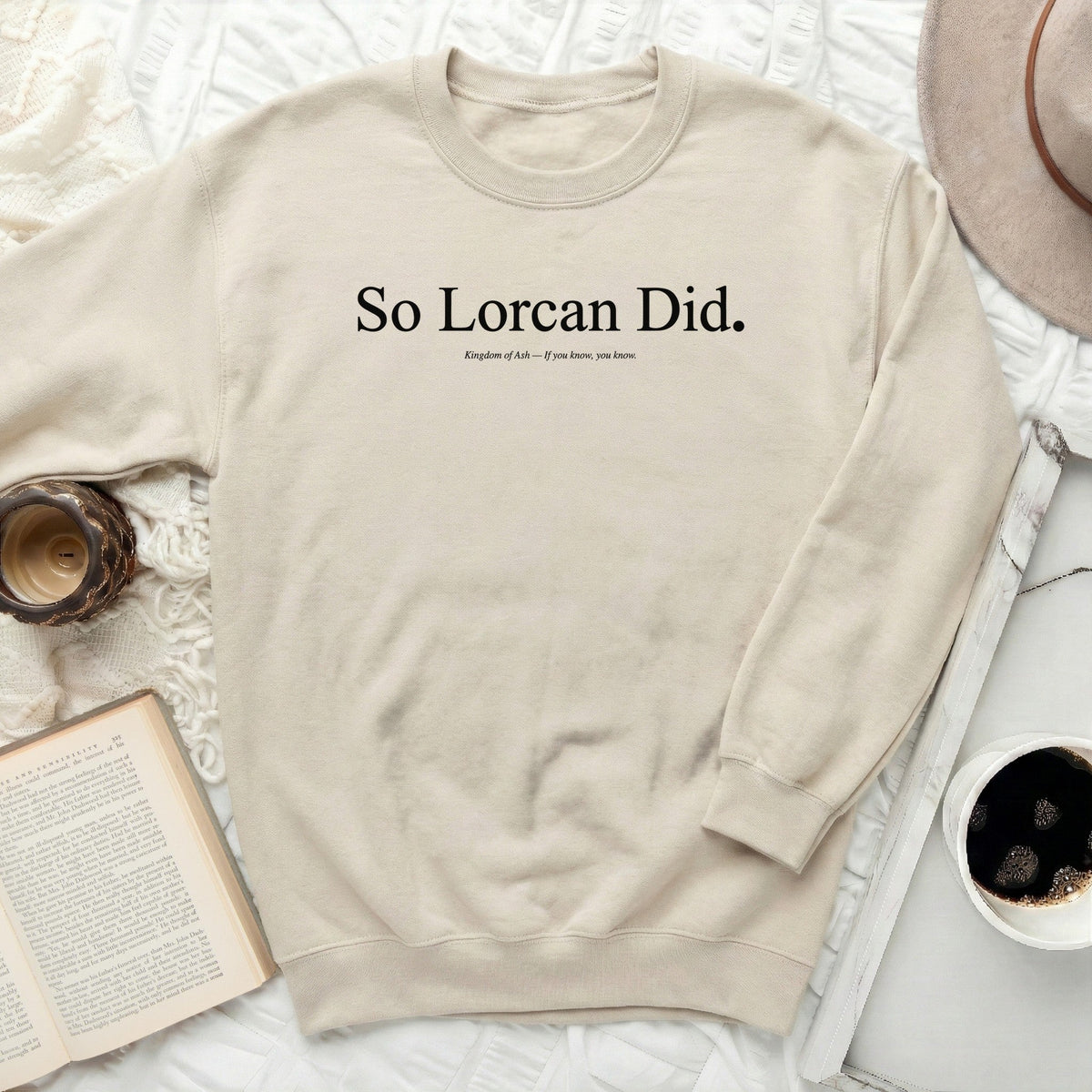 So Lorcan Did Sweatshirt