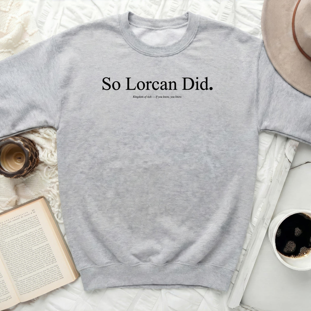 So Lorcan Did Sweatshirt