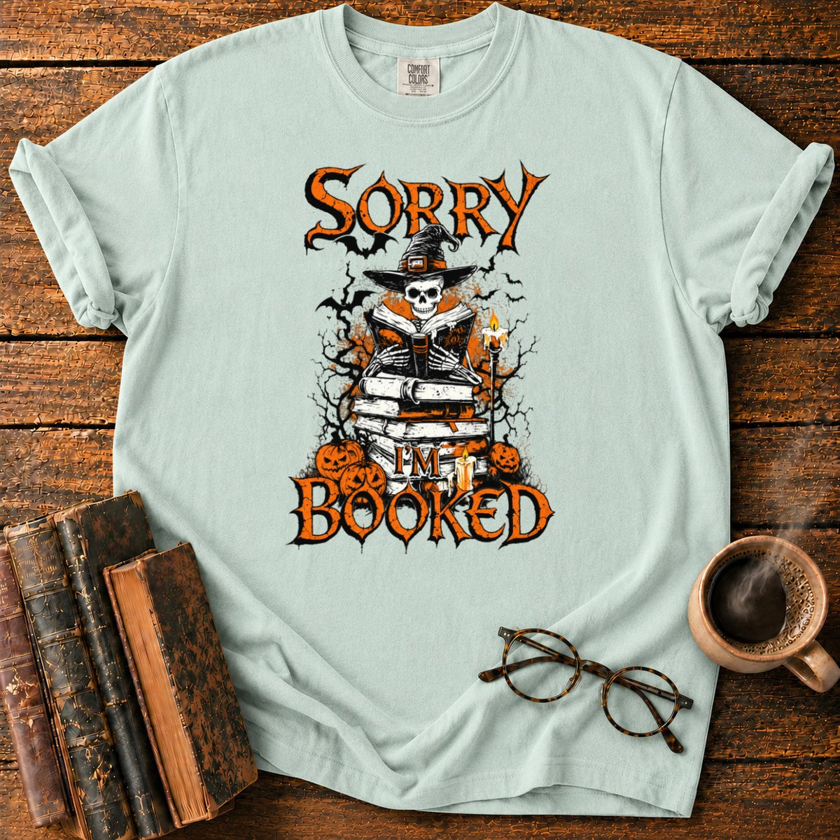 Sorry I'm Booked T-Shirt in Bay – BooksThreads