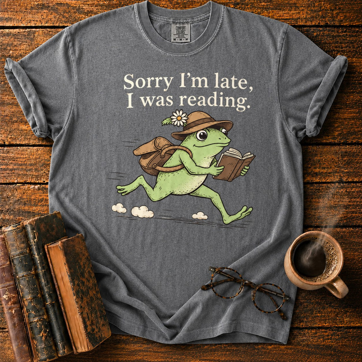 Sorry I’m Late, I Was Reading T-Shirt in Pepper – BooksThreads