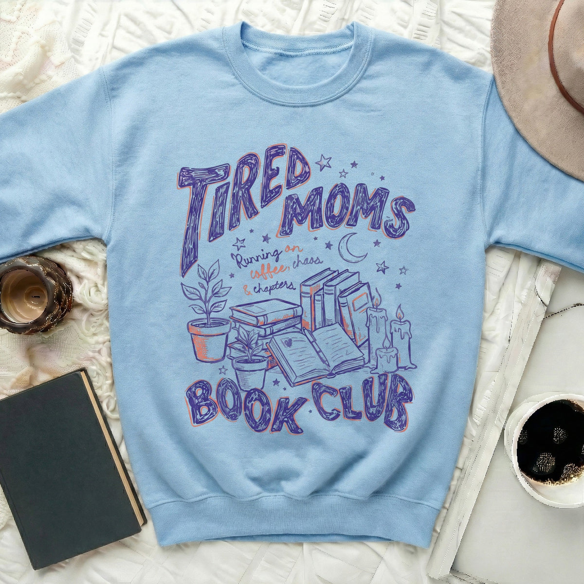 Tired Moms Book Club Sweatshirt