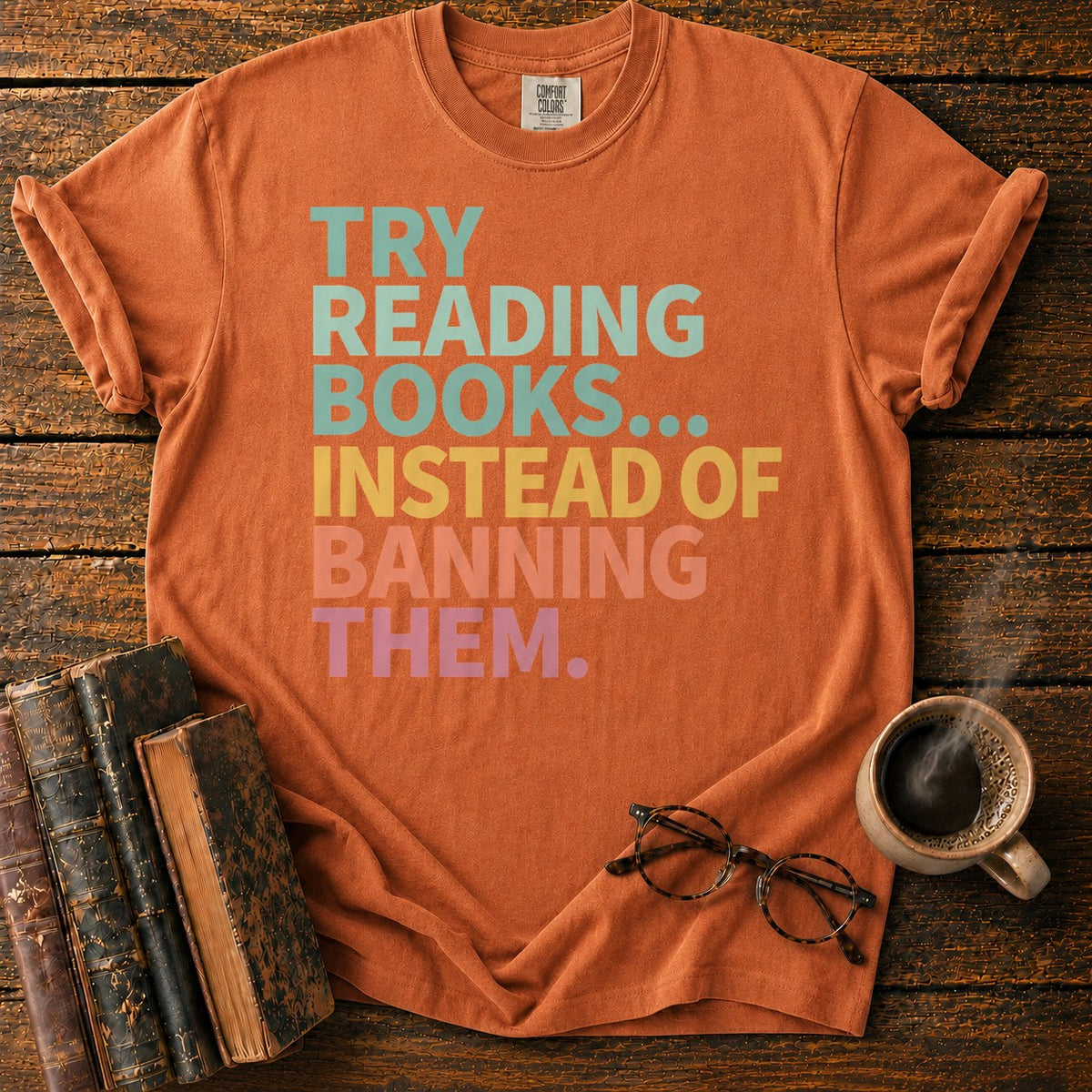 Try Reading Books T-Shirt in Yam – BooksThreads