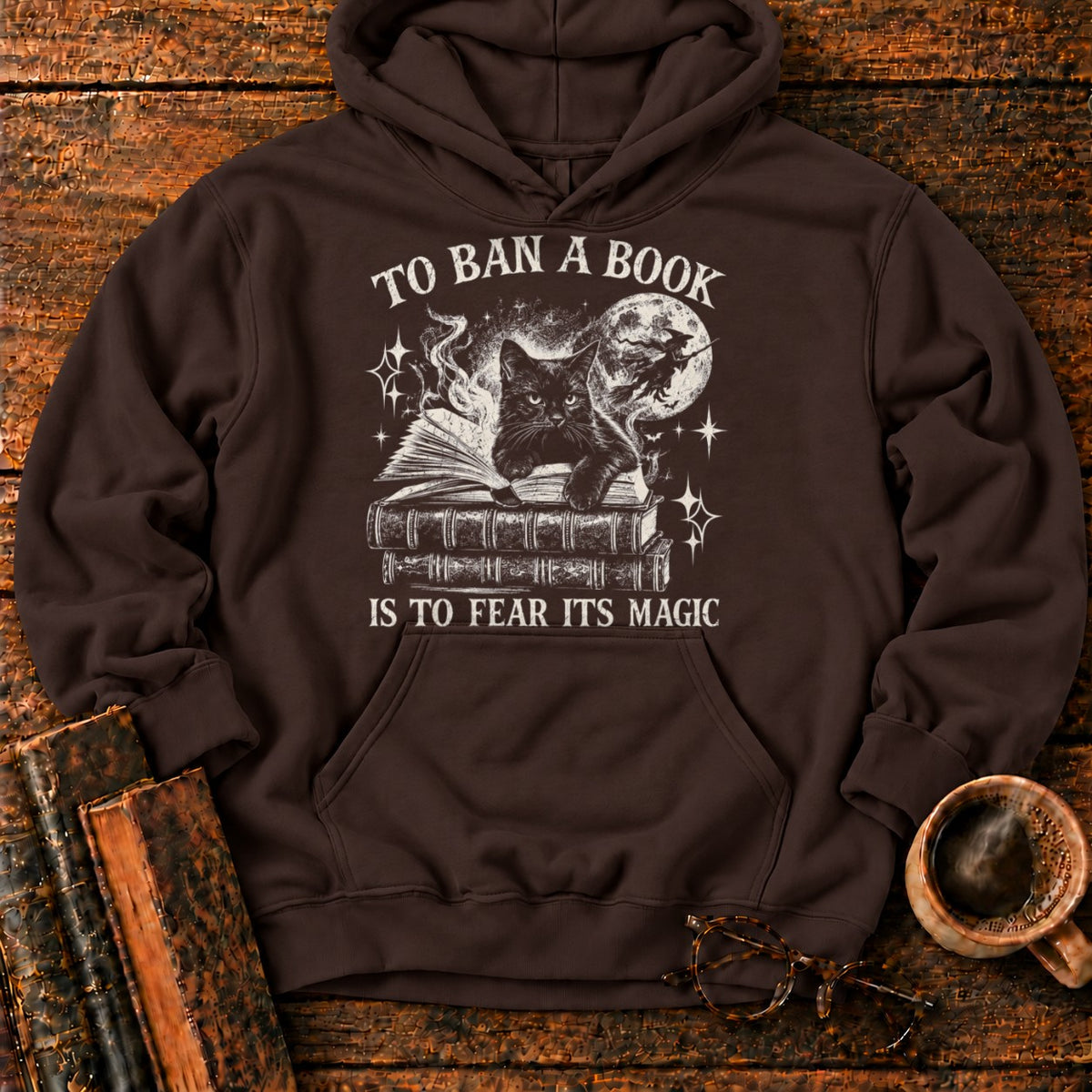 To Ban a Book, Fear Its Magic Hoodie