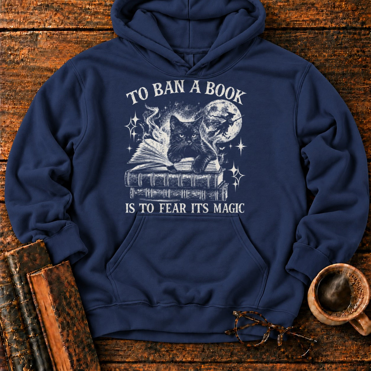 To Ban a Book, Fear Its Magic Hoodie