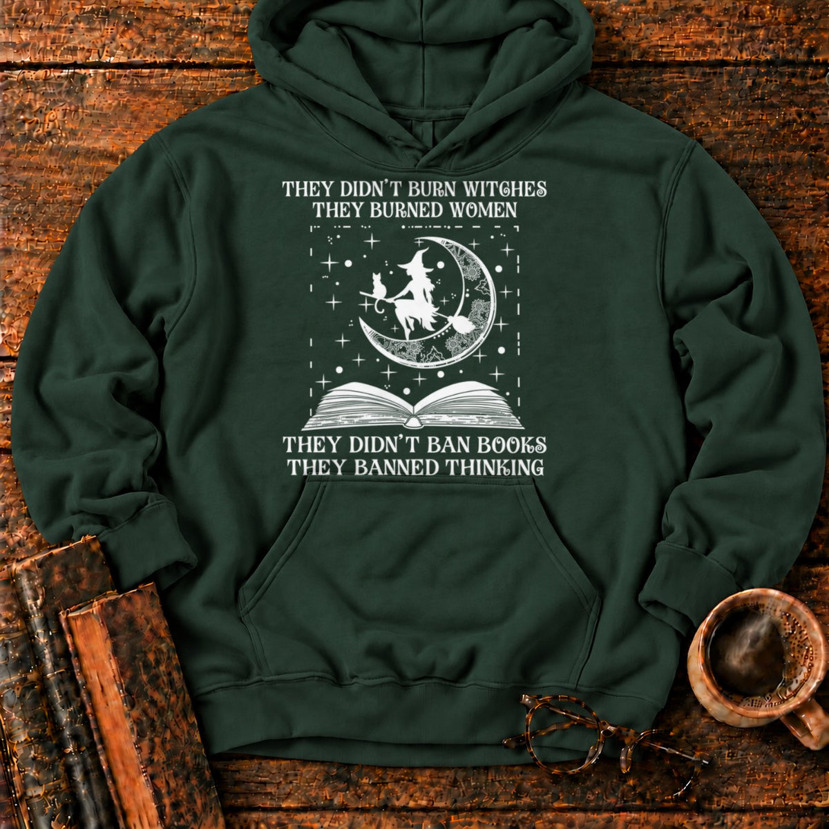 Witches, Books, and Banned Thinking Hoodie