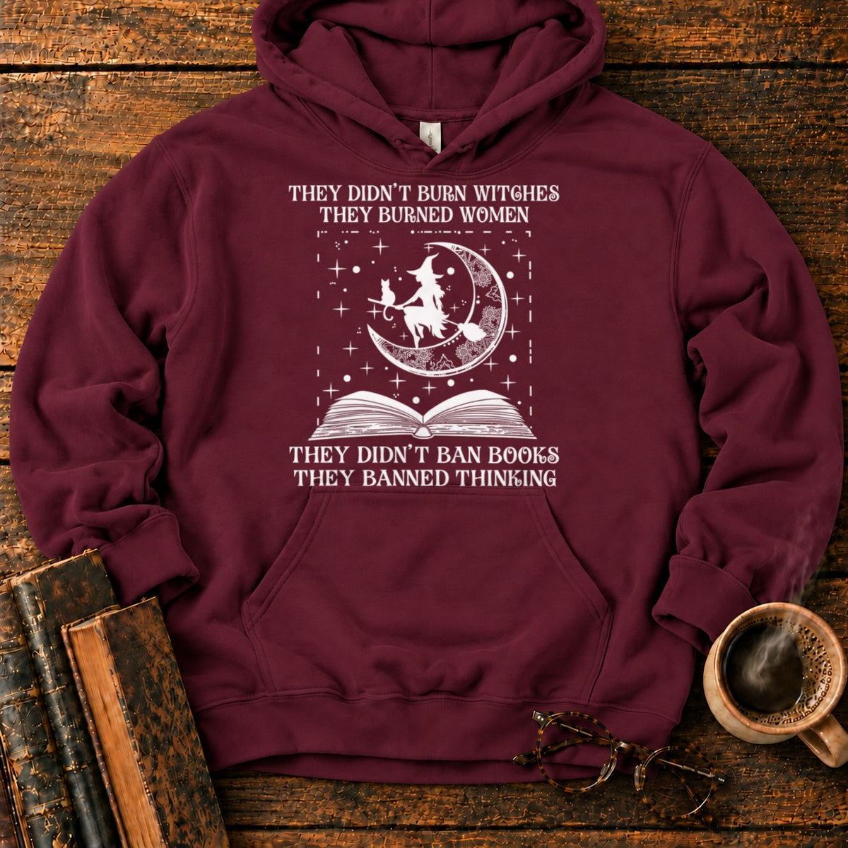Witches, Books, and Banned Thinking Hoodie