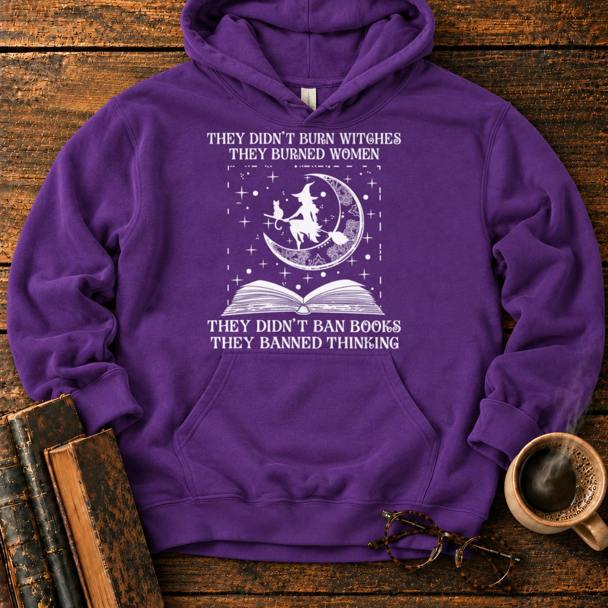 Witches, Books, and Banned Thinking Hoodie
