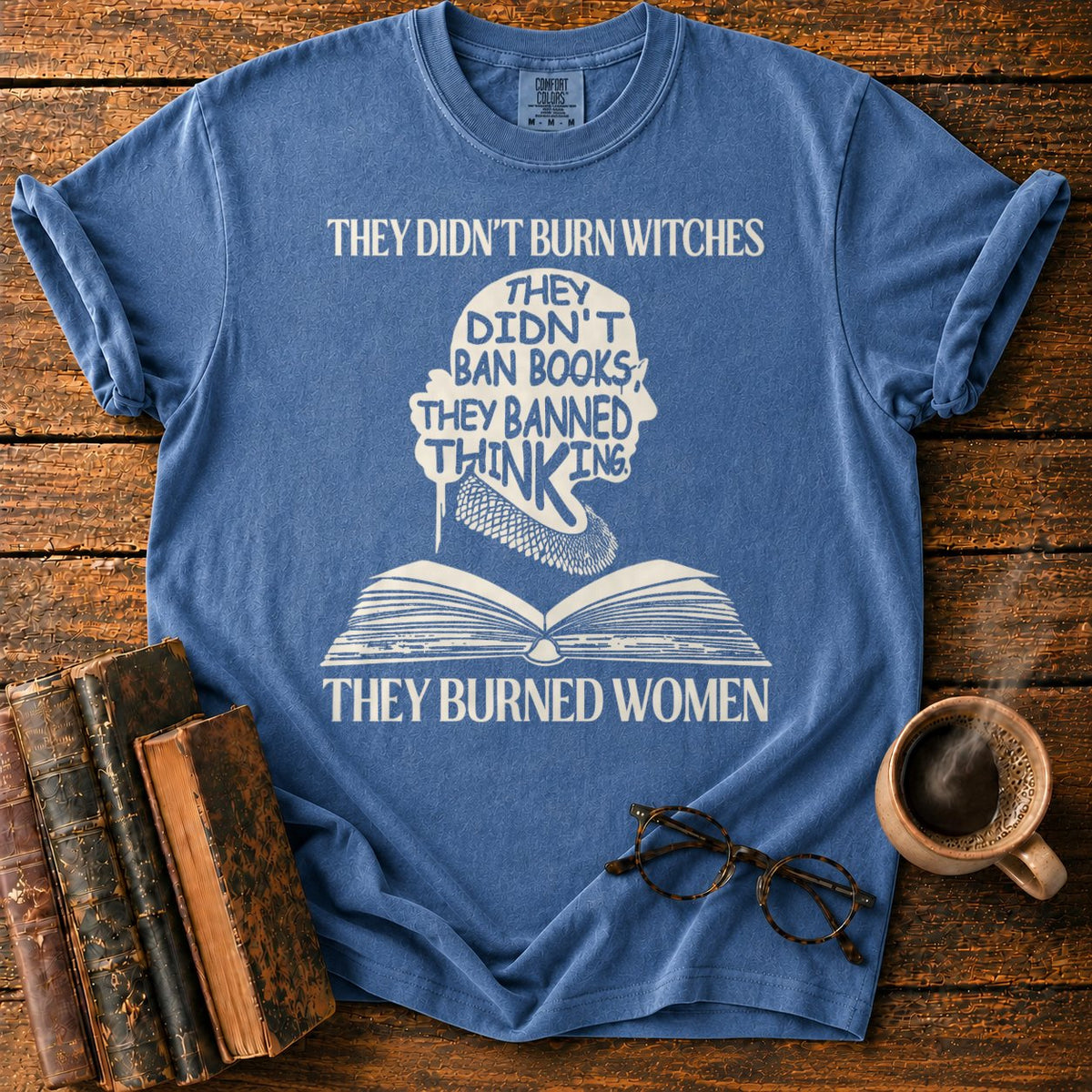 Witches, Books, And Banned Thinking T-Shirt in Denim – BooksThreads