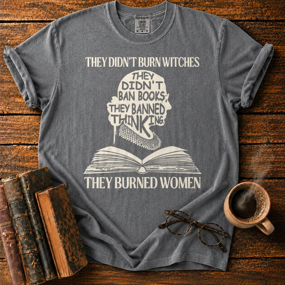 Witches, Books, And Banned Thinking T-Shirt in Pepper – BooksThreads